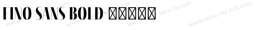 Fino Sans Bold字体转换